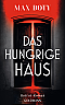Das hungrige Haus