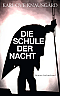 Die Schule der Nacht